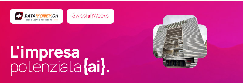 L'impresa potenziata{ai}. Evento Datamoney per Swiss {ai} Weeks, Lifestyle Innovation Hub